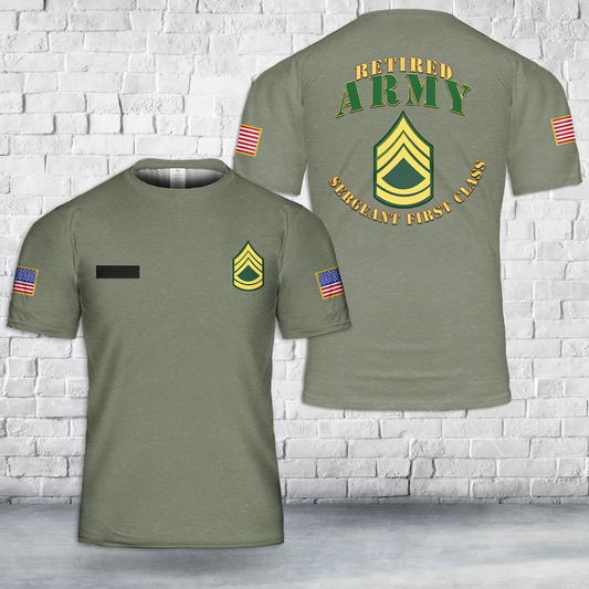 Custom Name US Army- SFC - Retired T-Shirt 3D