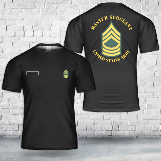 Custom Name US Army - Enlisted - MSG - Master Sergeant T-Shirt 3D