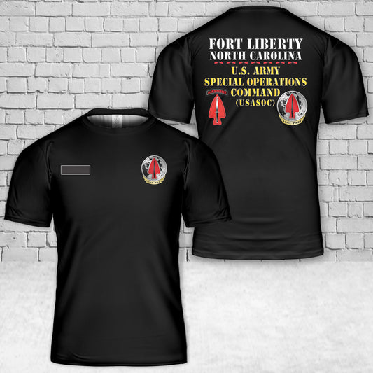 Custom Name US Army - Fort Liberty North Carolina - US Army Special Operations Command (USASOC) T-Shirt 3D