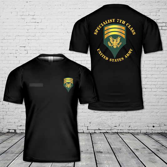 Custom Name US Army - Specialist 7th Class - SP7 T-Shirt 3D