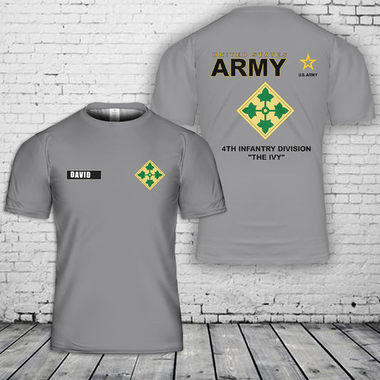 Custom Name US Army 4th Infantry Division The Ivy 3D T-Shirt