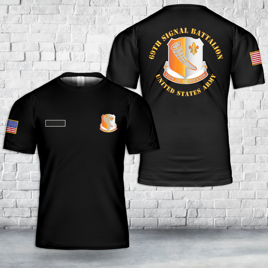 Custom Name US Army 69th Signal Battalion T-Shirt 3D