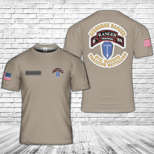 Custom Name US Army 6th Ranger Training Battalion - Airborne Ranger T-Shirt 3D