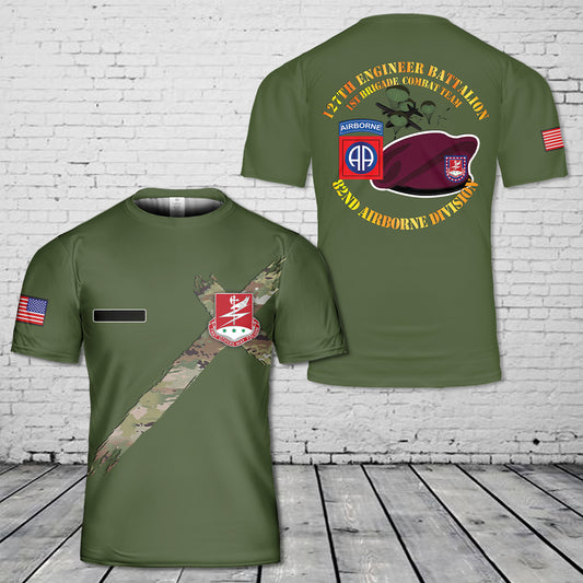 Custom Name US Army 82nd Airborne Division 127th Brigade Engineer Battalion T-Shirt 3D