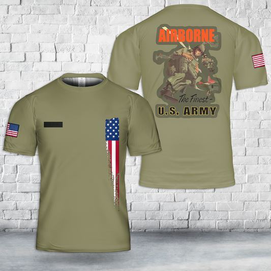 Custom Name US Army Airborne The Finest T-Shirt 3D