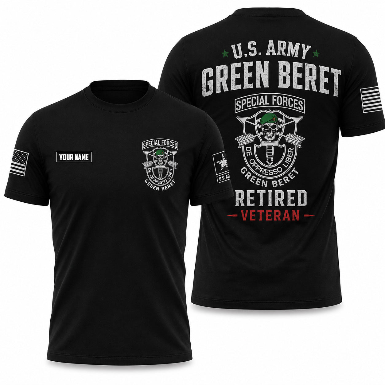 Custom Name US Army Green Beret Special Forces Retired Veteran 3D T-Shirt
