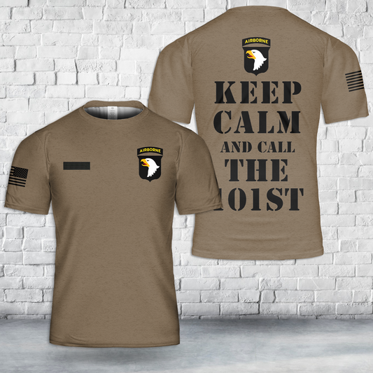 Custom Name US Army Keep Calm And Call The 101st Airborne Division T-Shirt 3D