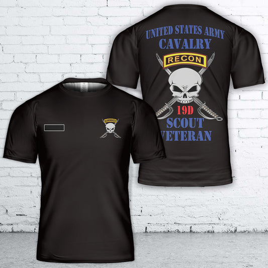 Custom Name US Army MOS 19D Cavalry Scout Out Veteran T-Shirt 3D