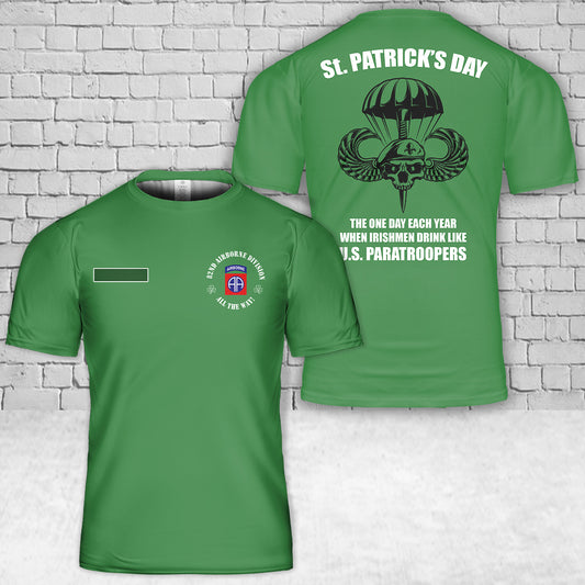 Custom Name US Army Paratroopers With The 82nd Airborne Division Parachute, St Patrick's Day T-Shirt 3D