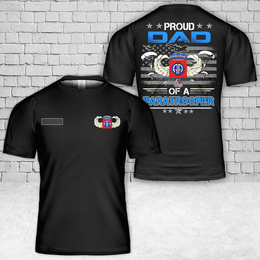 Custom Name US Army Proud Dad Of A Army 82nd Airborne T-Shirt 3D