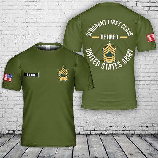 Custom Name US Army Sergeant First Class SFC 3D T-Shirt