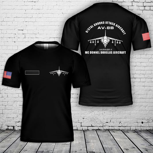 Custom Name US McDonnell Douglas AV-8B Harrier II V/STOL Ground-Attack Aircraft T-Shirt 3D
