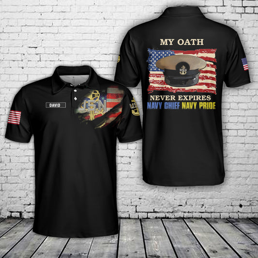 Custom Name US Navy Chief My Oath Never Expires Polo Shirt