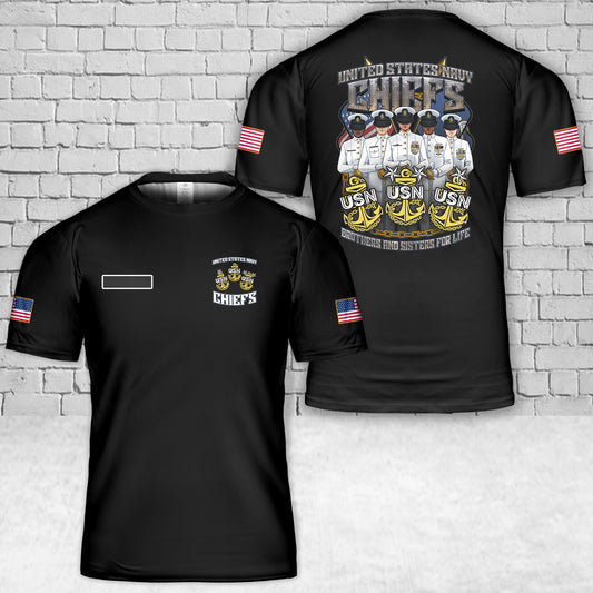 Custom Name US Navy Chiefs Brothers & Sisters for Life T-Shirt 3D