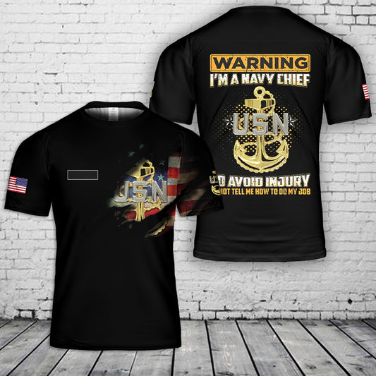 Custom Name US Navy I'm A Navy Chief T-Shirt 3D