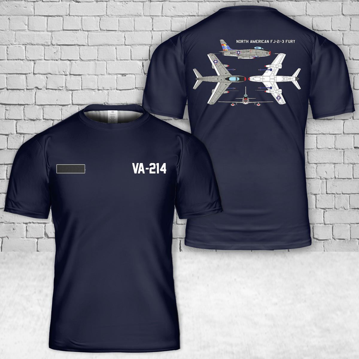 Custom Name US Navy North American FJ-2/-3 Fury VA-214 T-Shirt 3D