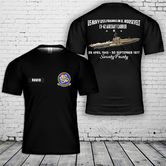 Custom Name US Navy USS Franklin D. Roosevelt CV-42 Aircraft Carrier 3D T-Shirt