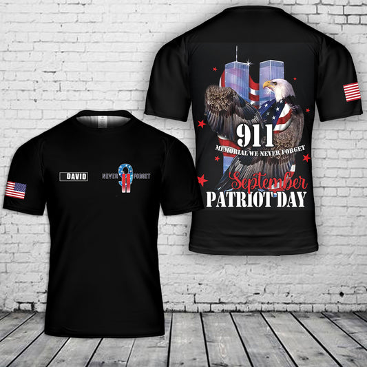 Custom Name We Will Never Forget 911 3D T-Shirt