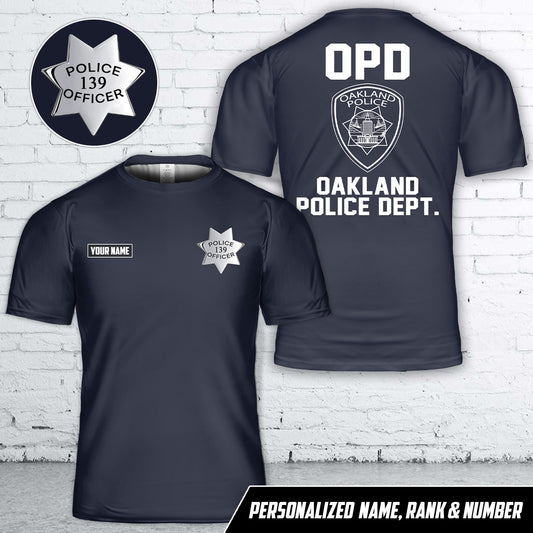 Custom Name, Rank And Number Oakland, California, Oakland Police Department (OPD) T-Shirt 3D