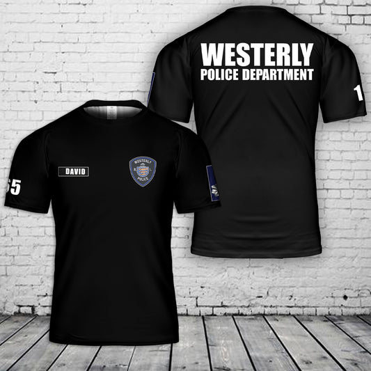 Custom Name, Rank And Number Westerly Police Department, Rhode Island 3D T-Shirt