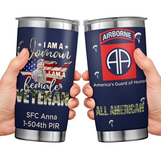 Custom Name, Rank, Picture & Unit US Army 82nd Airborne Female Veteran Tumbler 20oz