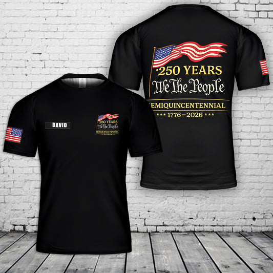 Custom name USA 250th Anniversary 3D T-Shirt