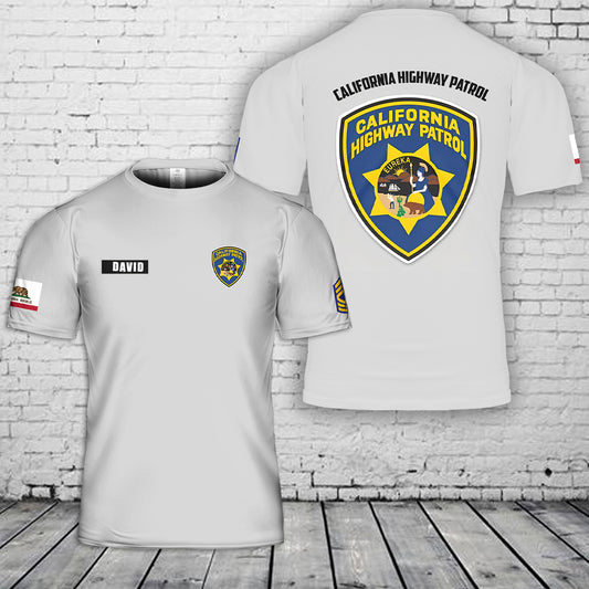 Custom name & Rank California Highway Patrol 3D T-Shirt
