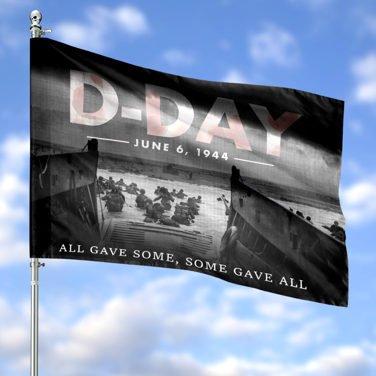 DDay Anniversary 2024 All Gave Some Some Gave All House Flag Merch Gears