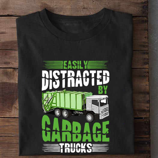 Easily Distracted by Garbage Trucks Classic Unisex T-Shirt Gildan 5000 (Made In US)