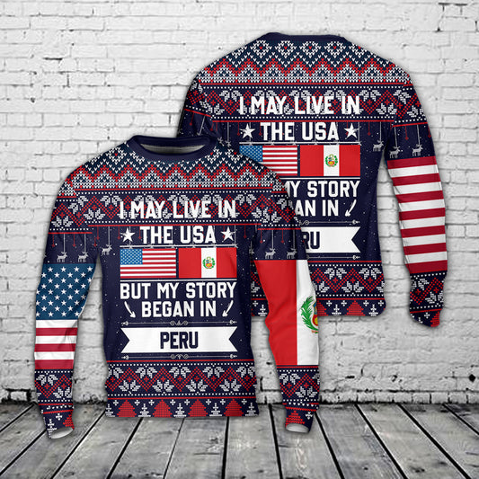 I May Live In The USA But My Story Began In Peru Christmas Sweater