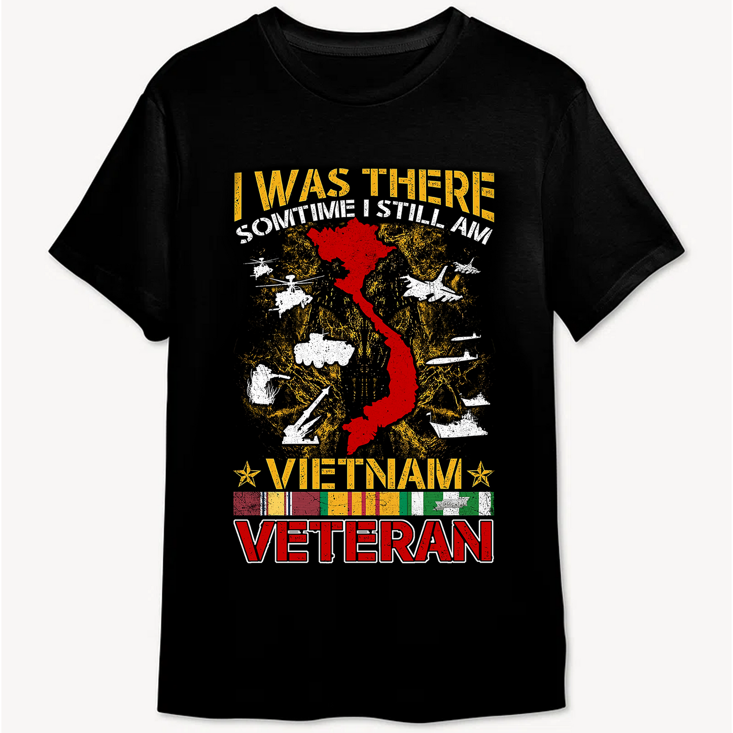 I WAS THERE SOMETIMES I STILL AM VIETNAM VETERAN Classic Unisex T-Shirt Gildan 5000 (Made In US) DLHH0708PT06
