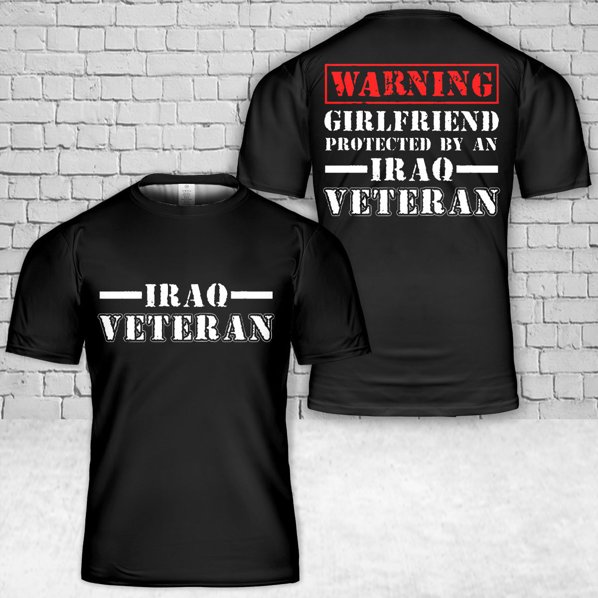 Iraq Veteran Girlfriend T-Shirt 3D