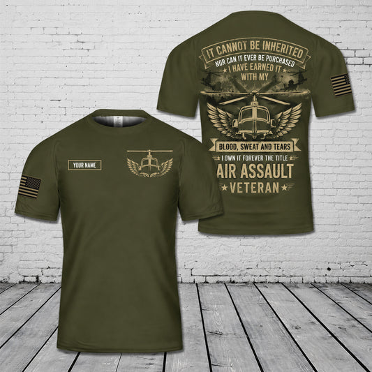 Custom Name US Army Air Assault Title Cannot Be Inherited Earned Veteran 3D T-Shirt