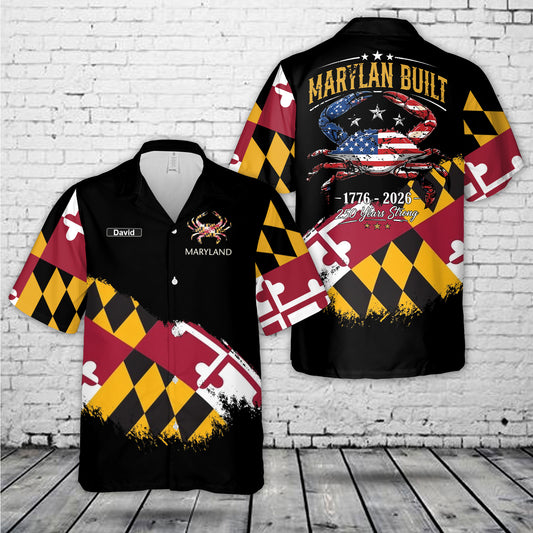 Maryland Built Crab 250 Years Strong 1776-2026 Hawaiian Shirt