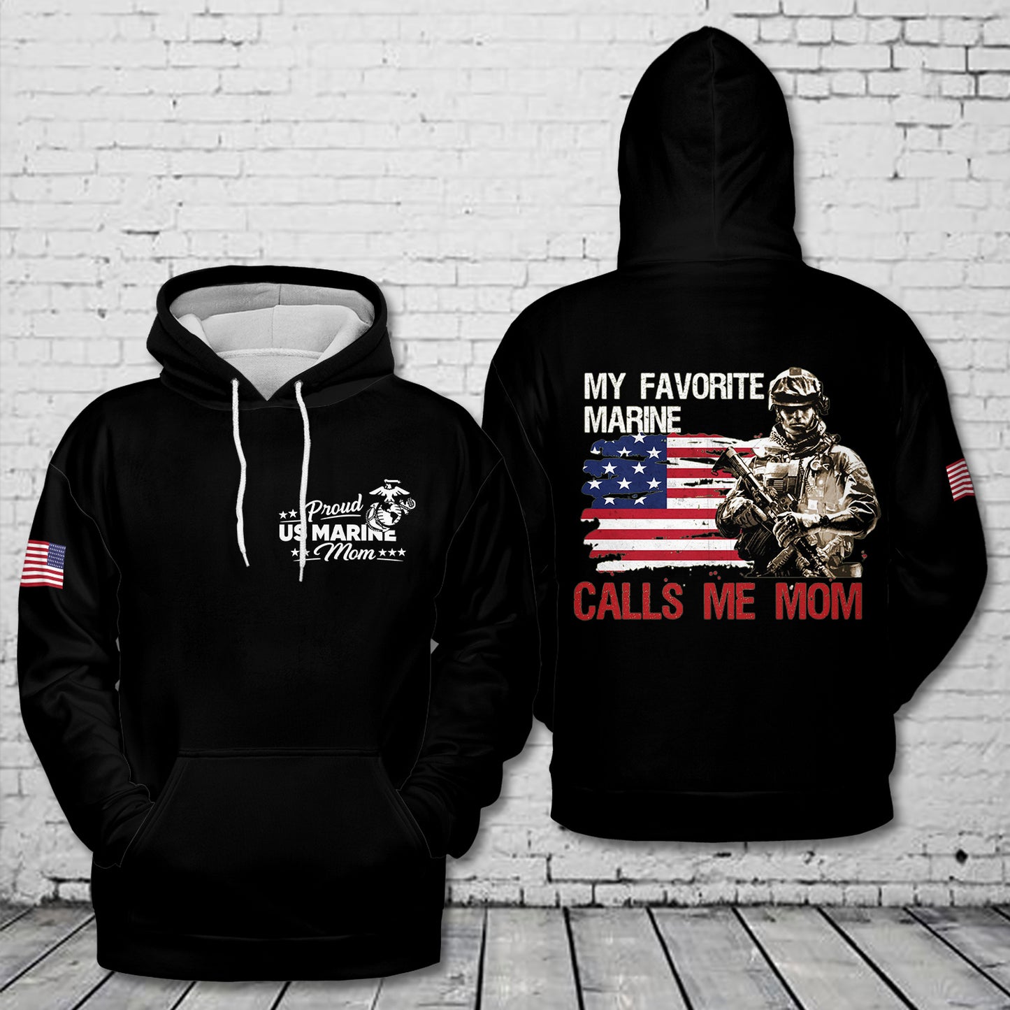 My Favorite Marine Calls Me Mom 3D Hoodie