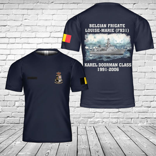 Custom Name Belgian Navy Belgian frigate Louise-Marie (F931) 3D T-shirt