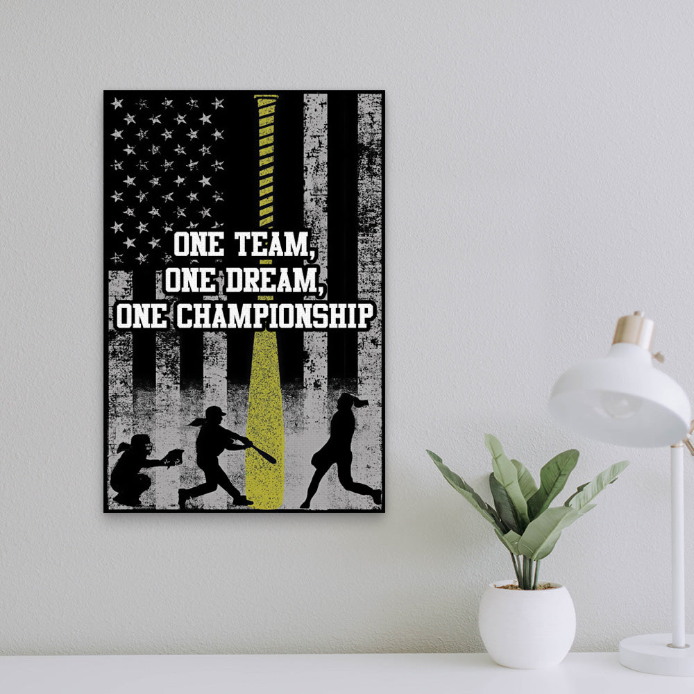 One Team, One Dream, One Championship Softball Vertical Canvas
