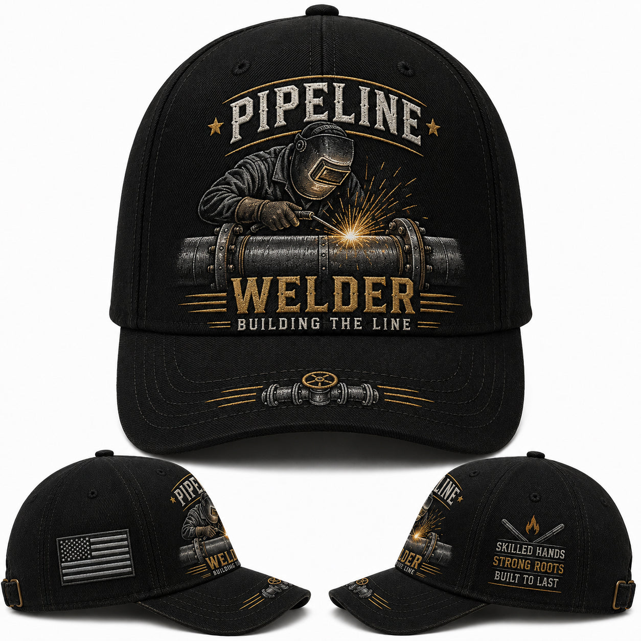 Pipeline Welder Building The Line Skilled Hands Strong Roots Baseball Cap