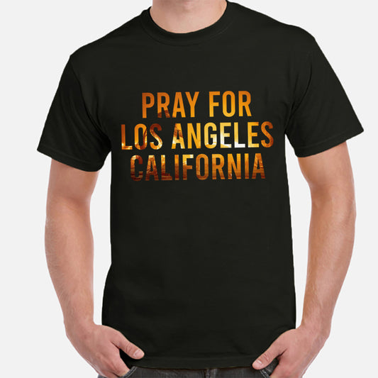 Pray For Los Angeles California 4 Classic Unisex T-Shirt Gildan 5000 (Made In US)