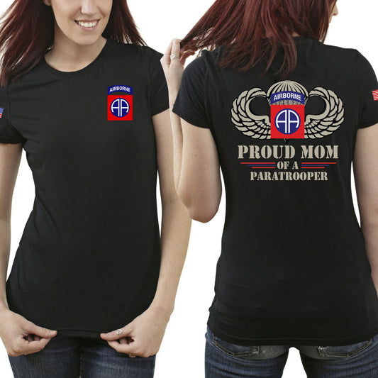 Proud Mom of a US Army 82nd Airborne Division Paratrooper T-Shirt 3D