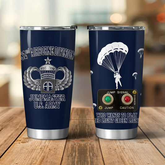 Red light Green ligh US Army 82nd Airborne Jumpmaster - Master Jump Wings Tumbler 20oz NLSI2805PL11
