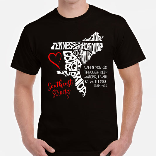Southeast Strong When You Go Through Deep Waters I'll Be With You Classic Unisex T-Shirt Gildan 5000 (Made In US)
