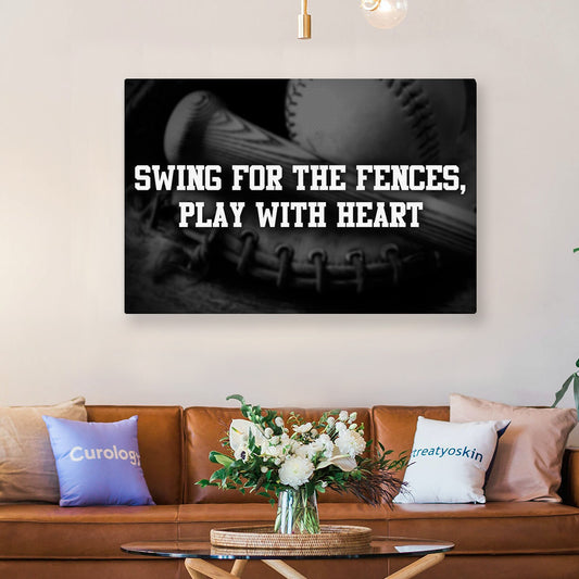 Swing For The Fences, Play With Heart Softball Canvas