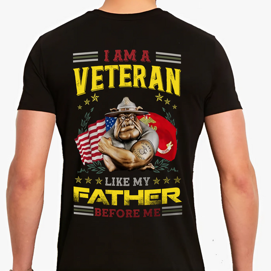 USMC I Am A Veteran Like My Father Before Me Eagle Classic Unisex T-Shirt Gildan 5000 (Made In US) DLTT1306PT02