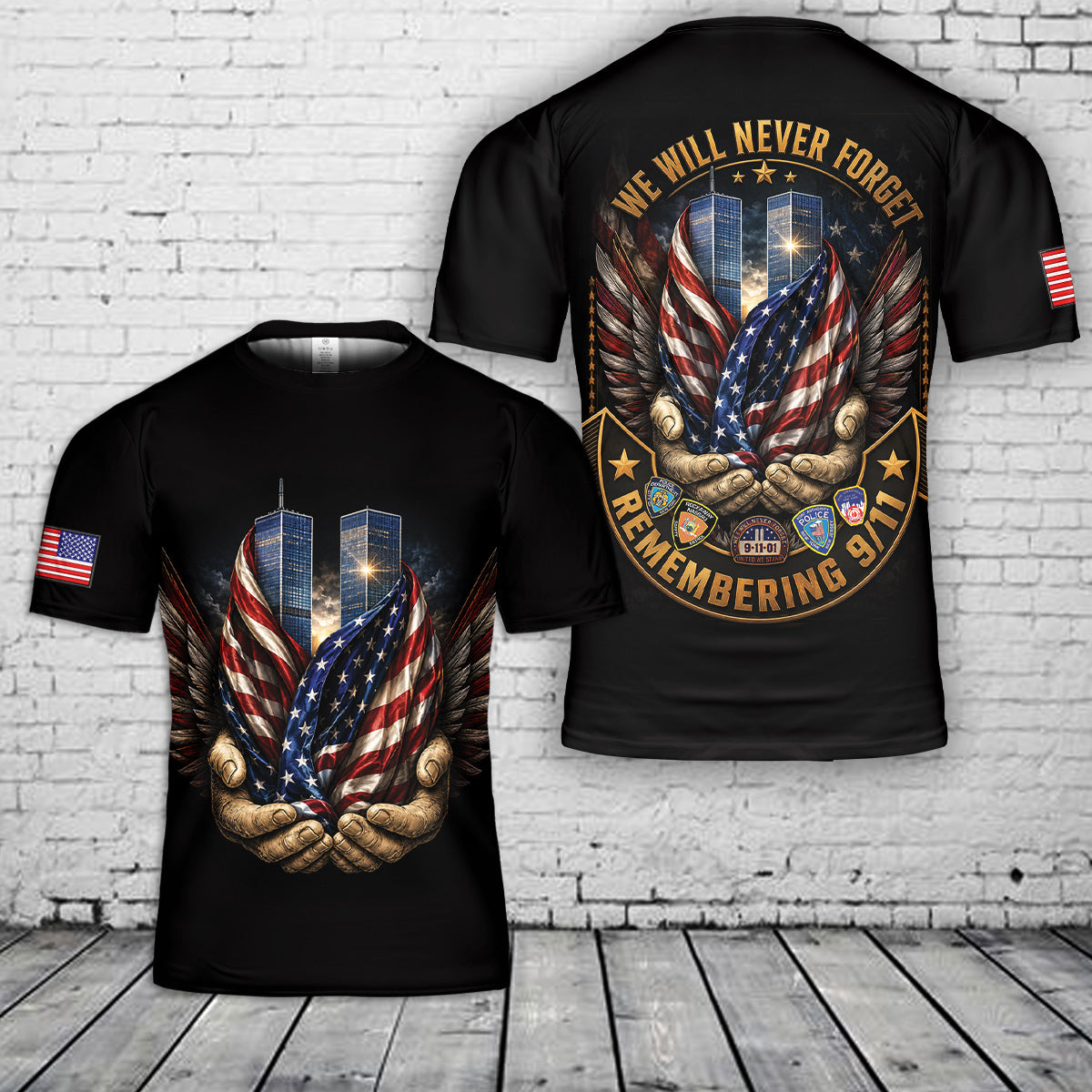 We Will Never Forget Remembering 9 11 Firefighter 3D T-Shirt