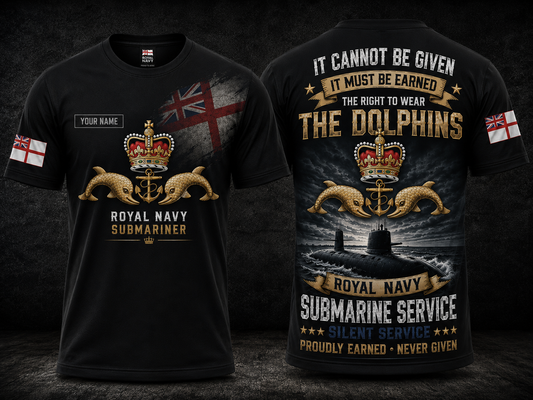 Royal Navy Submariner The Right To Wear The Dolphins Custom Name 3D T-Shirt
