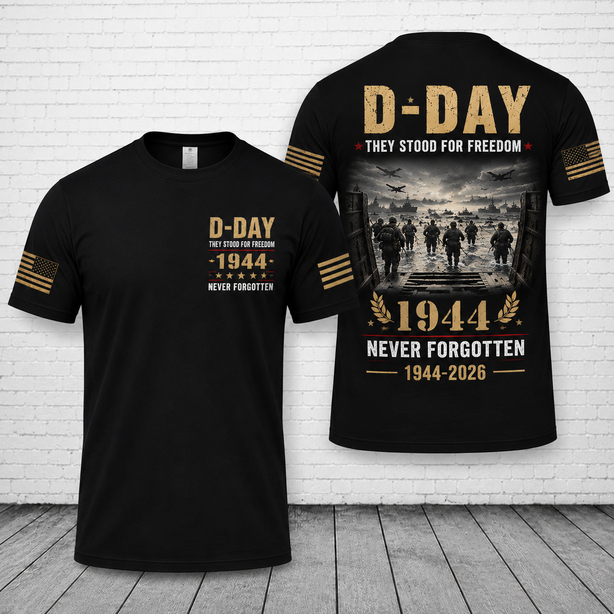 D-Day They Stood For Freedom Never Forgotten 1944-2026 3D T-Shirt