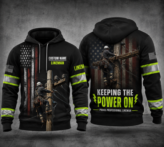 Custom Name Professional Lineman Keeping The Power On 3D Hoodie