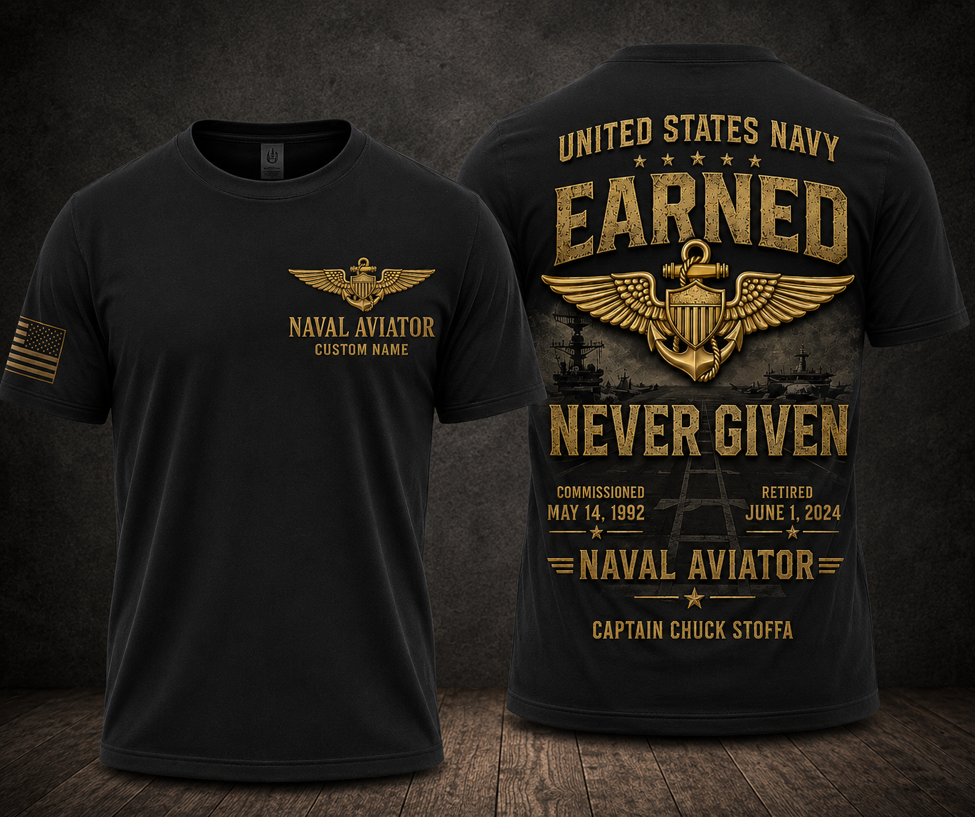 Custom Name US Navy Naval Aviator Earned Never Given Retired Veteran 3D T-Shirt