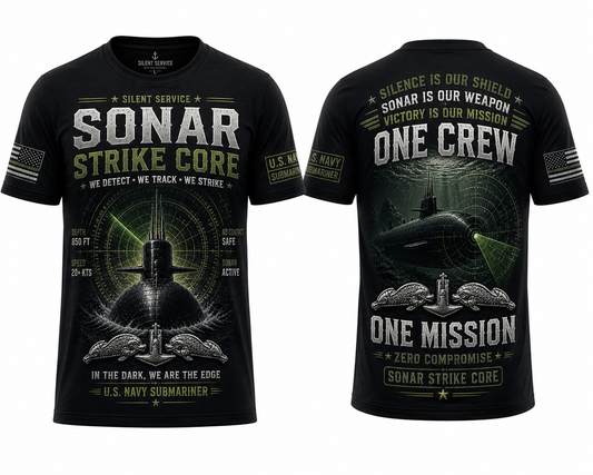 Sonar Strike Core Submarine T-Shirt We Detect We Track We Strike US Navy Submariner Military Shirt